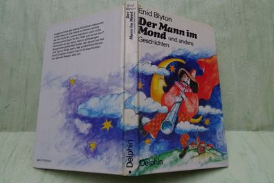 Enid Blyton Der Mann im Mond ua Geschichten Delphin 1982