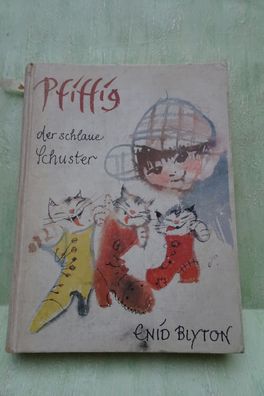 Enid Blyton Pfiffig der schlaue Schuster ekv Erika Klopp 1/1969 Halbleinen