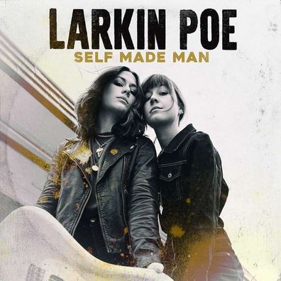 Larkin Poe: Self Made Man - Cooking Vinyl - (CD / S)