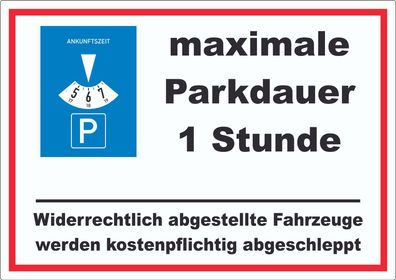 maximale Parkdauer 1 Stunde Parkplatz Aufkleber