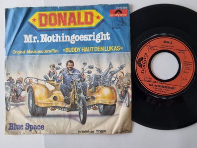 Donald - Mr. Nothingoesright 7'' Vinyl Germany/ OST Bud Spencer