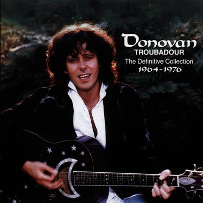 Donovan: Troubador - The Definitive Collection 1964 - 1976