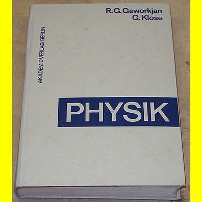 Physik von R.G. Geworkjan / G. Klose 1986