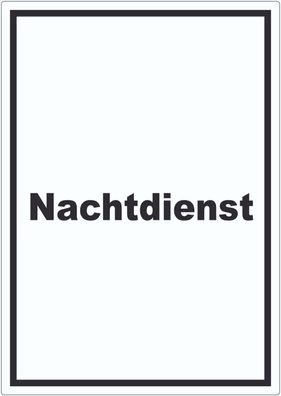Nachtdienst Aufkleber mit Text Nachtschalter hochkant