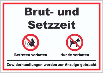 Brut- und Setzzeit Betreten verboten Hunde verboten Aufkleber