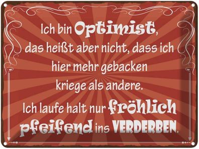 vianmo Blechschild 40x30cm Ich Bin Optimist Das Heißt Deko Geschenk