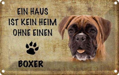 vianmo Blechschild 18x12cm Boxer Hund ohne kein Heim Deko Geschenk