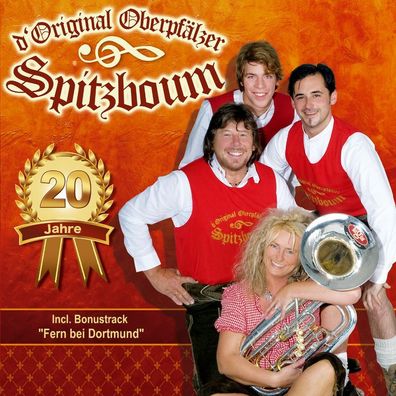 Original Oberpfälzer Spitzboum: 20 Jahre - - (CD / #)