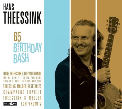 Hans Theessink - 65 Birthday Bash - - (CD / Titel: H-P)