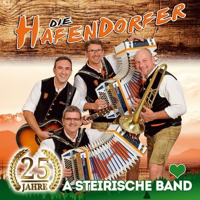 Die Hafendorfer: 25 Jahre-A steirische Band - - (CD / #)