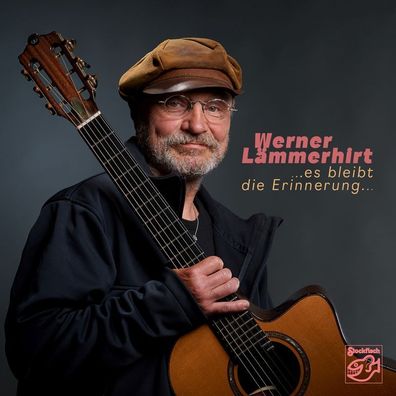 Werner Lämmerhirt - …Es Bleibt Die Erinnerung… - - (CD / #)