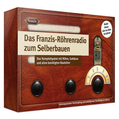 Franzis Röhrenradio zum Selberbauen