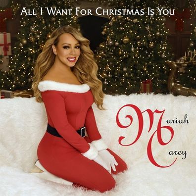 Mariah Carey: Mariah Carey: All I Want For Christmas Is You