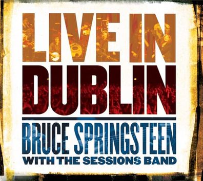 Bruce Springsteen: Live In Dublin - Sony Music 88697095822 - (
