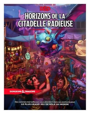 Dungeons & Dragons RPG Horizons de la Citadelle Radieuse französisch