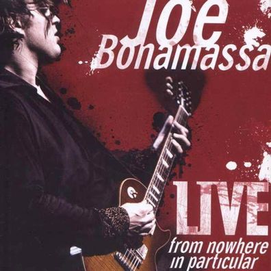 Joe Bonamassa: Live From Nowhere In Particular - MASCOT Label