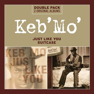 Keb' Mo', Keb' Mo' (Kevin Moore): Just Like You / Suitcase - C