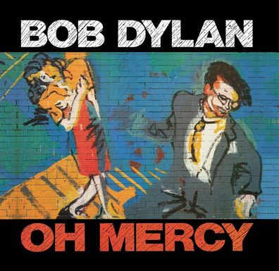 Bob Dylan: Oh Mercy - Columbia 5123432 - (CD / Titel: A-G)