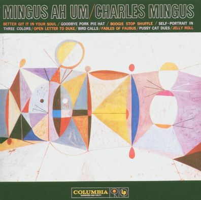 Mingus Ah Um: Charles Mingus (1922-1979) - Sony CK65512 - (Jazz / CD)