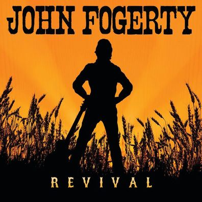 John Fogerty: Revival - Concord 7230001 - (CD / R)