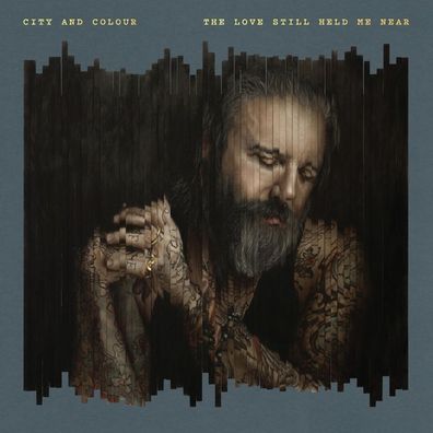 City And Colour: The Love Still Held Me Near