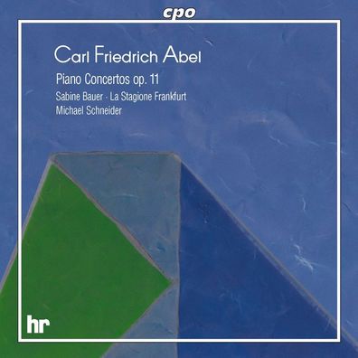 Carl Friedrich Abel (1723-1787): Klavierkonzerte op.11 Nr.1-6