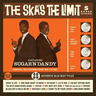 Sugar & Dandy: The Skas The Limit: Original Ska Sounds 1964 - 1968