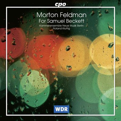 Morton Feldman (1926-1987): For Samuel Beckett - CPO 076120396