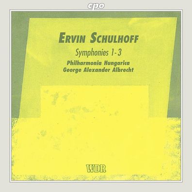 Erwin Schulhoff (1894-1942): Symphonien Nr.1-3 - CPO 076120392