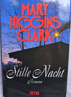 Mary Higgins Clark - Stille Nacht, Roman