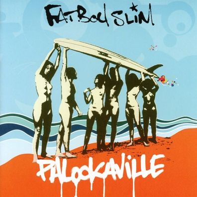 Fatboy Slim: Palookaville - BMG/Skint 502542555295 - (CD / P)
