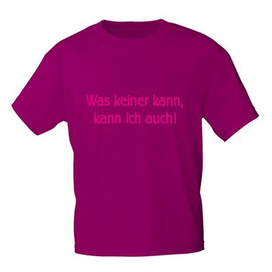 T-Shirt mit Print - Was keiner kann kann ich auch - 10860 burgund - Gr. S-2XL