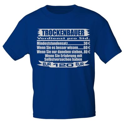 T-Shirt Sprücheshirt Handwerker - Trockenbauer - 10291 XL / dunkelblau