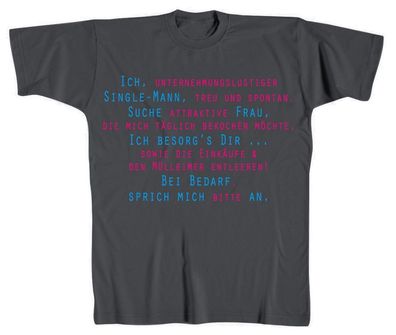 T-Shirt unisex mit Aufdruck - ICH Unternehmungslustiger Singlemann... - 09484 - Gr. X