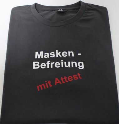 T-Shirt Unisex mit Print - Maskenbefreiung mit Attest - Vorder- Rückendruck - 12641