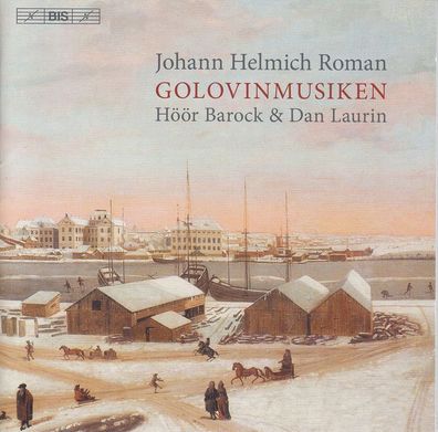 Johan Helmich Roman (1694-1758): Golovin-Musik (45 Sätze) - BIS - (Classic / SACD)