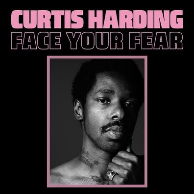 Curtis Harding: Face Your Fear - Anti - (Vinyl / Rock (Vinyl))