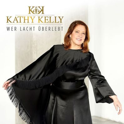 Kathy Kelly: Wer lacht überlebt - Electrola - (CD / Titel: Q-Z)