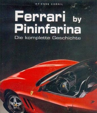 Ferrari by Pininfarina - Die komplette Geschichte