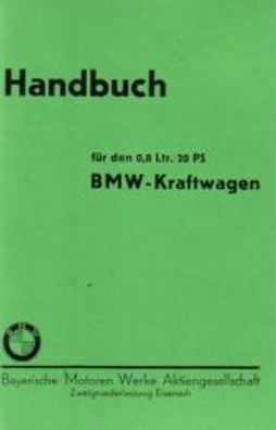 Bedienungsanleitung BMW - Kraftwagen, 0,8 Ltr. 20 PS großer DIXI AM4
