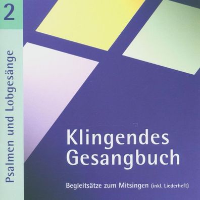 Klingendes Gesangbuch 2 - Psalmen und Lobgesänge - Media Art