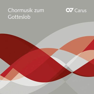 Chormusik zum Gotteslob - Carus - (CD / C)