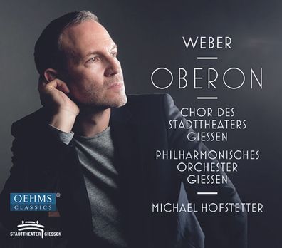 Carl Maria von Weber (1786-1826): Oberon - Oehms - (CD / Titel: H-Z)