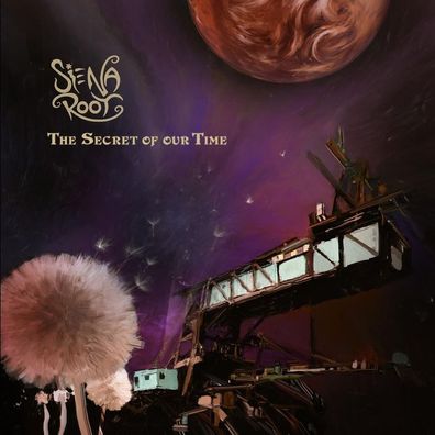 Siena Root: The Secret Of Our Time - Made in Germany Music