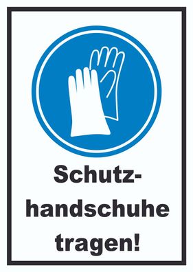 Schutzhandschuhe tragen Schild