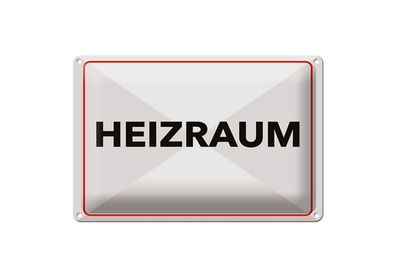 Blechschild Hinweis 12x18 cm Heizraum Schild