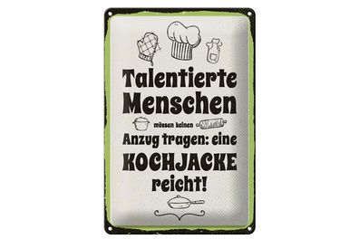 Blechschild Spruch 12x18 cm Talentierte Menschen Schild