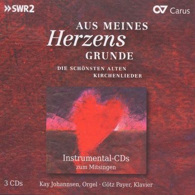 Aus meines Herzens Grunde - Die schönsten Kirchenlieder: - Carus - (CD / Titel: A-G)