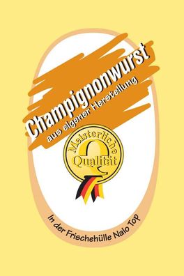 90/50 Champignonwurst, Frische-Serie Druck: 5-farbig 20 Bund