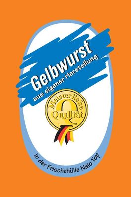 55/21 Gelbwurst, Frische-Serie Druck: 5-farbig 60 Bund